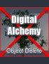 Digital Alchemy Object Deleter